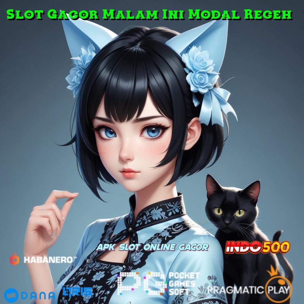 Slot Gacor Malam Ini Modal Receh