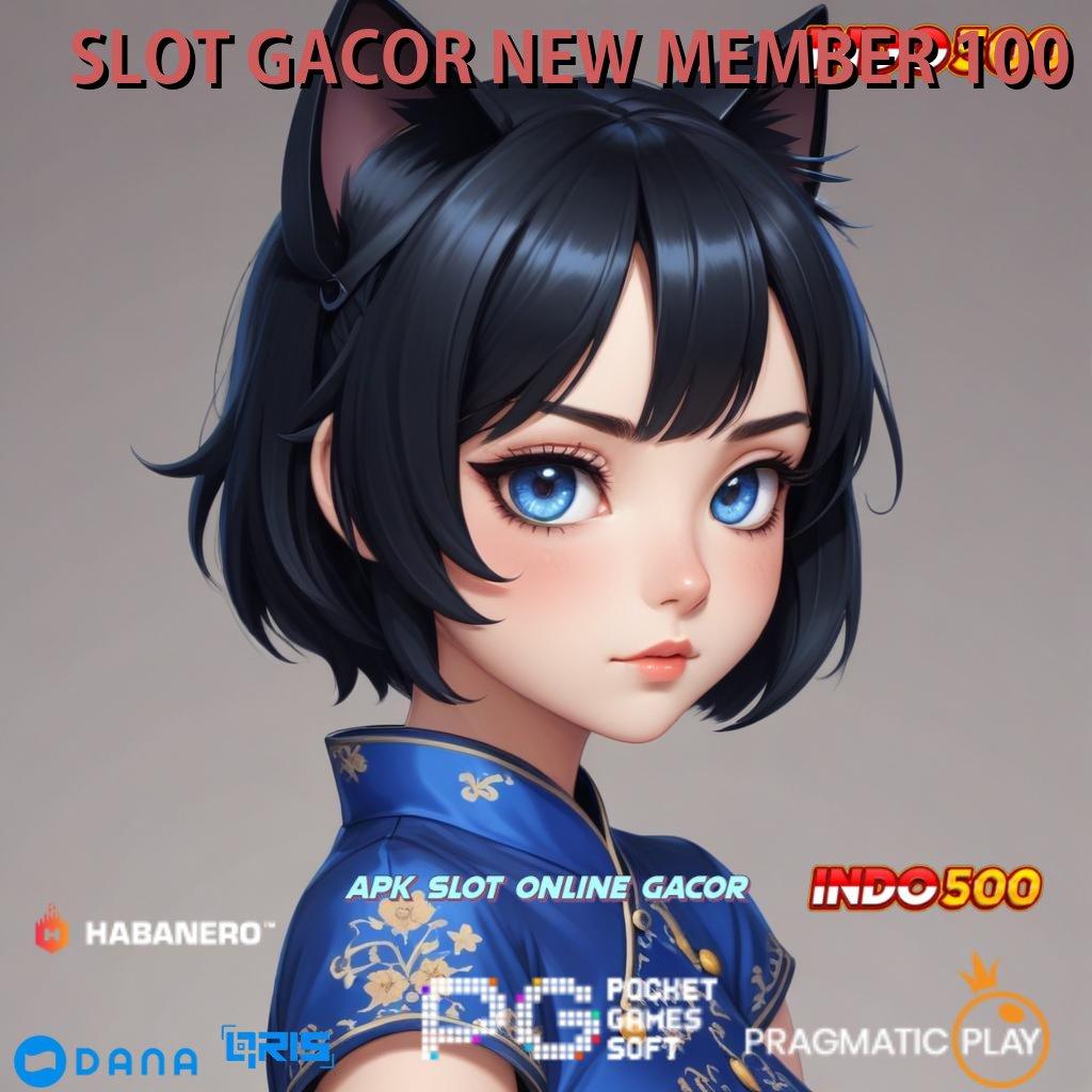 SLOT GACOR NEW MEMBER 100 : Android Aman Langsung Cuan Tanpa Ribet