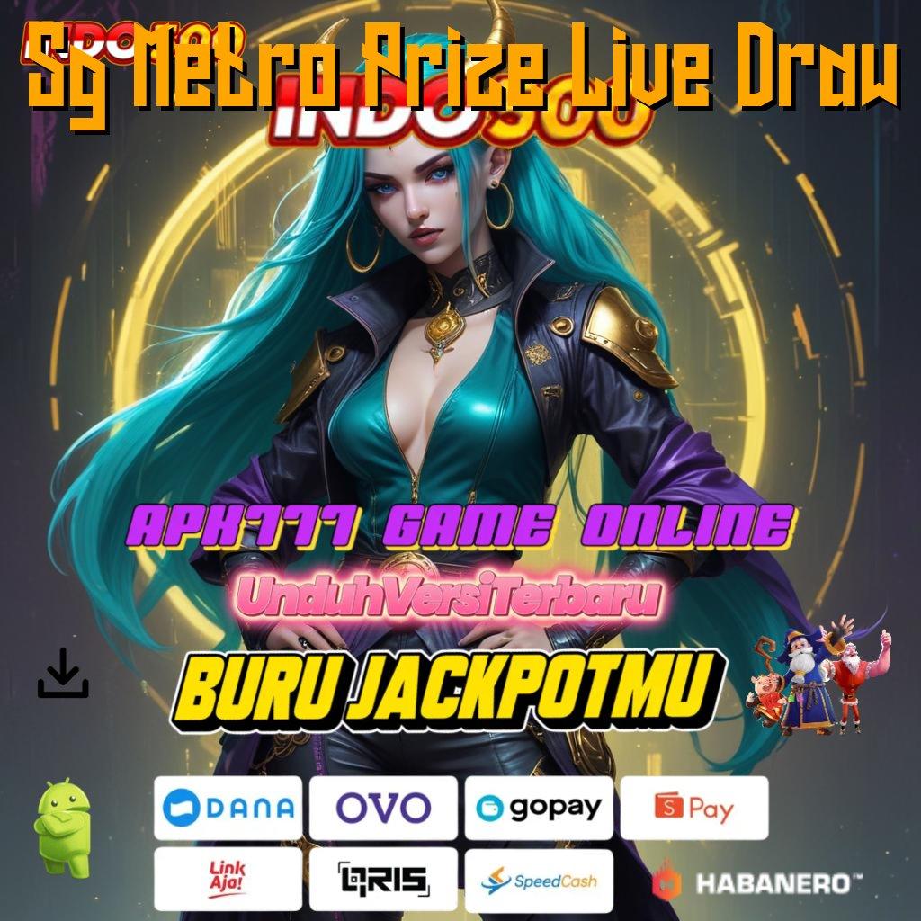 Sg Metro Prize Live Draw