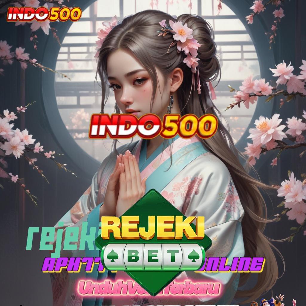 REJEKIBET ≫ Spesial Event Game Slot Gratis Tanpa Depo Apk