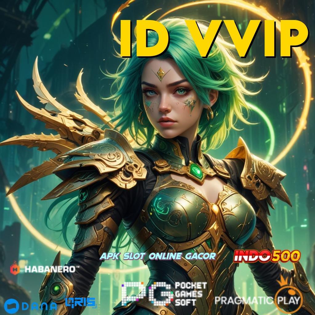 Id Vvip