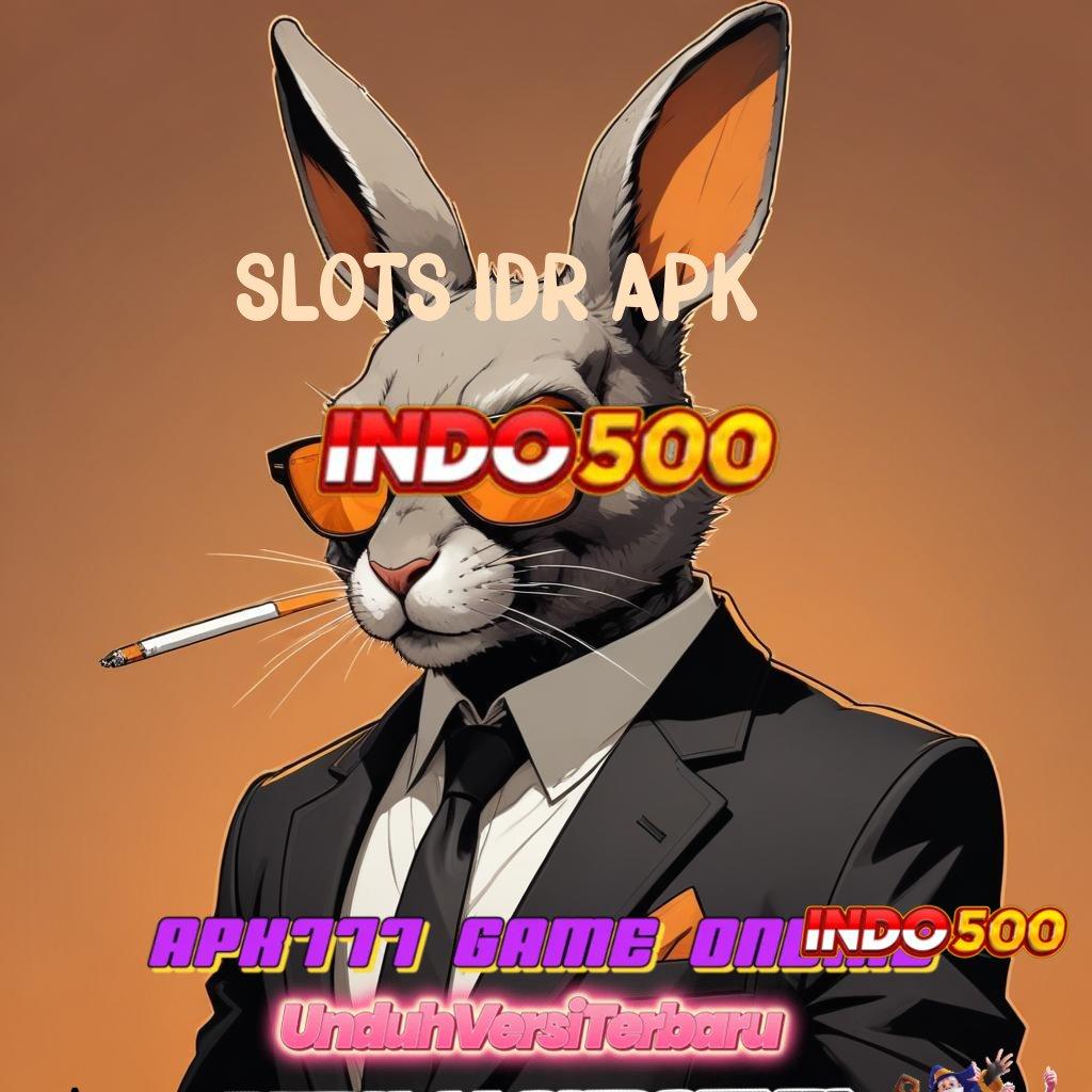 SLOTS IDR APK jalan alternatif keuntungan mesin tanpa kendala