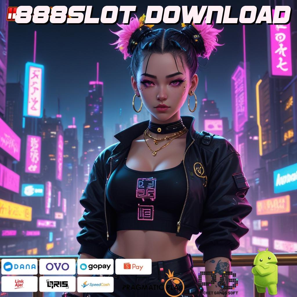 888SLOT DOWNLOAD Terkini Pola Langsung Jackpot