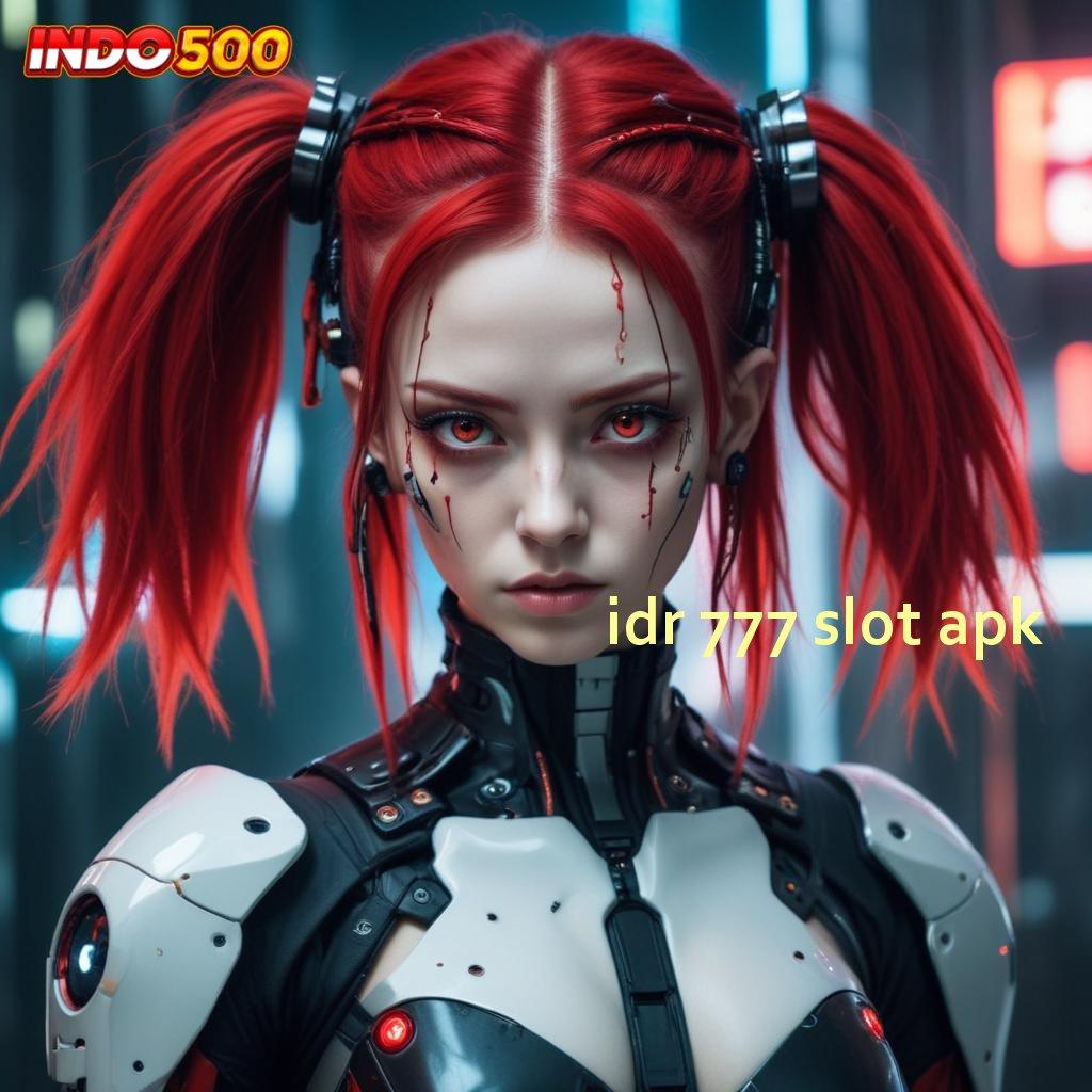 IDR 777 SLOT APK ➤ depo dana mudah rezeki mengalir deras