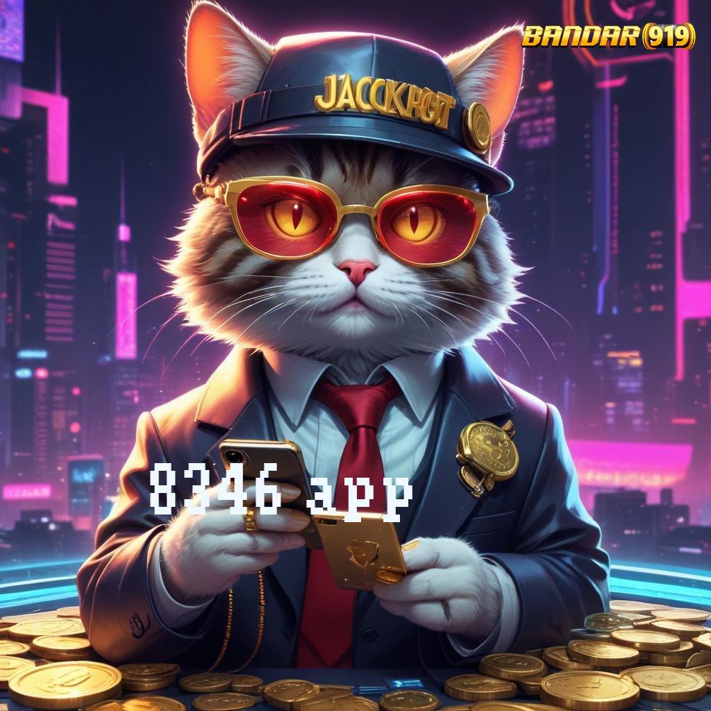 8346 APP 🧡 apk game slot tanpa setoran