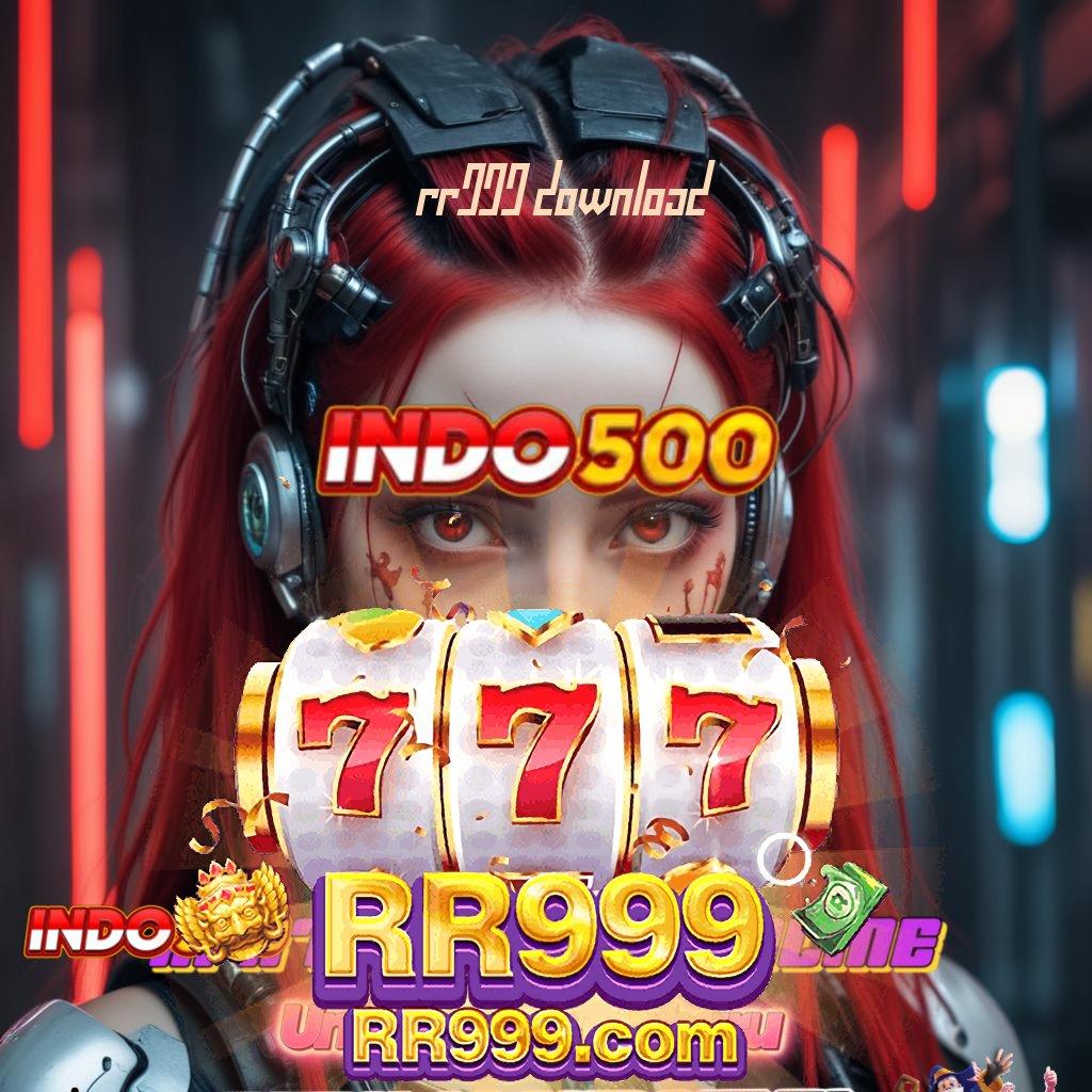 RR999 DOWNLOAD ⇏ galeri bonus positif spesial member