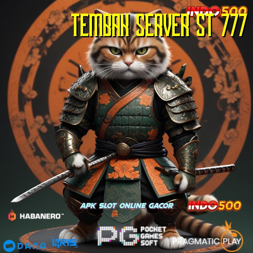 Tembak Server St 777