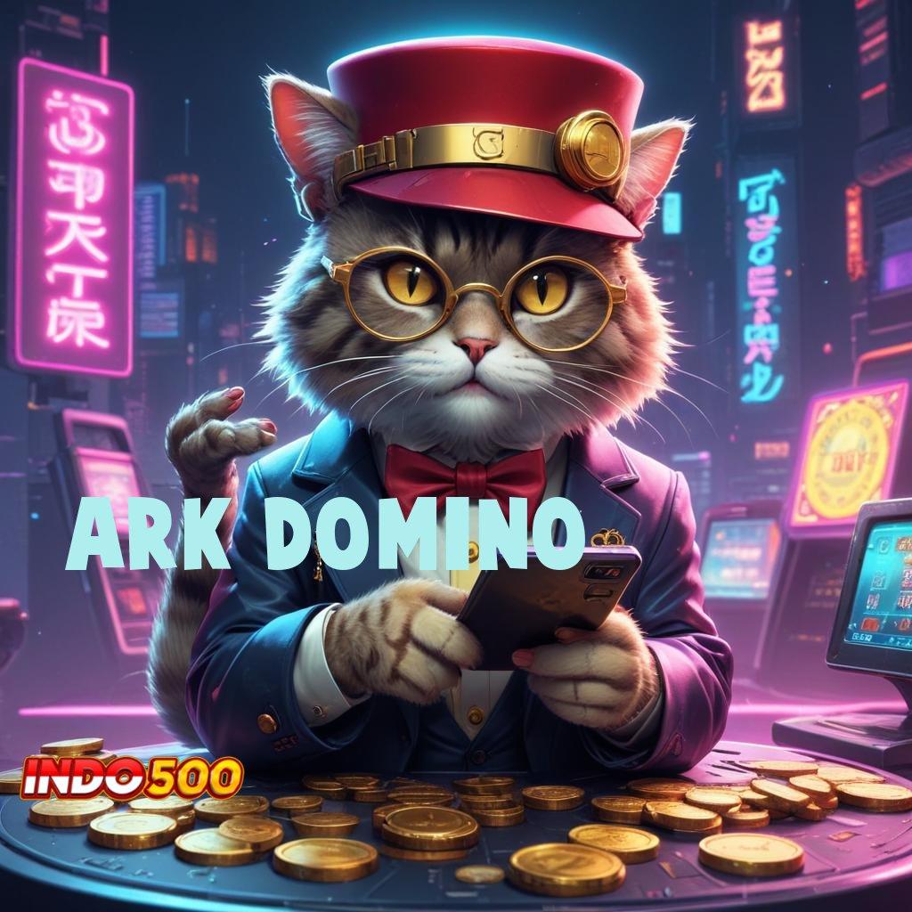 ARK DOMINO Komitmen Layanan Digital dengan RTP Terjamin