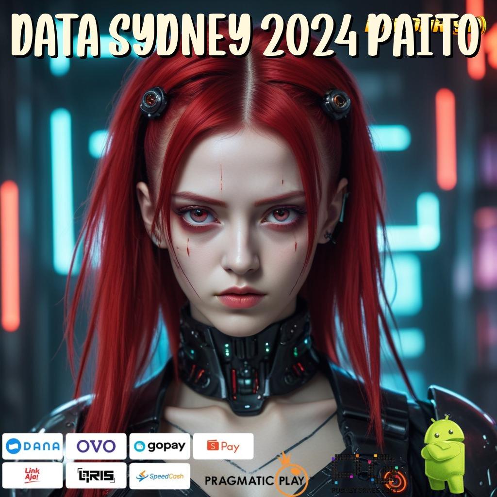 DATA SYDNEY 2024 PAITO # juara maksimal dengan keseimbangan saldo baru