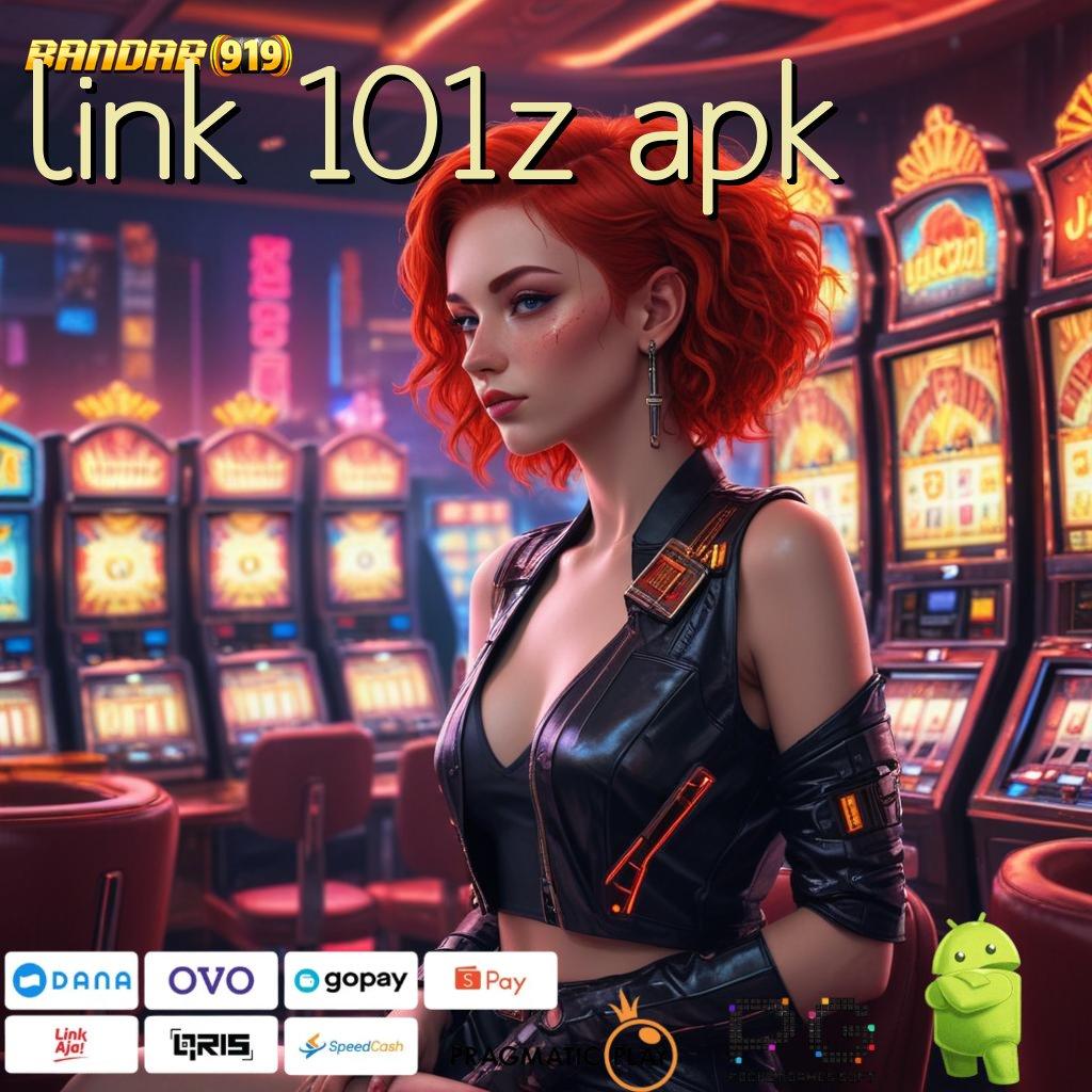 LINK 101Z APK # proses terbaru santuy pola adaptif