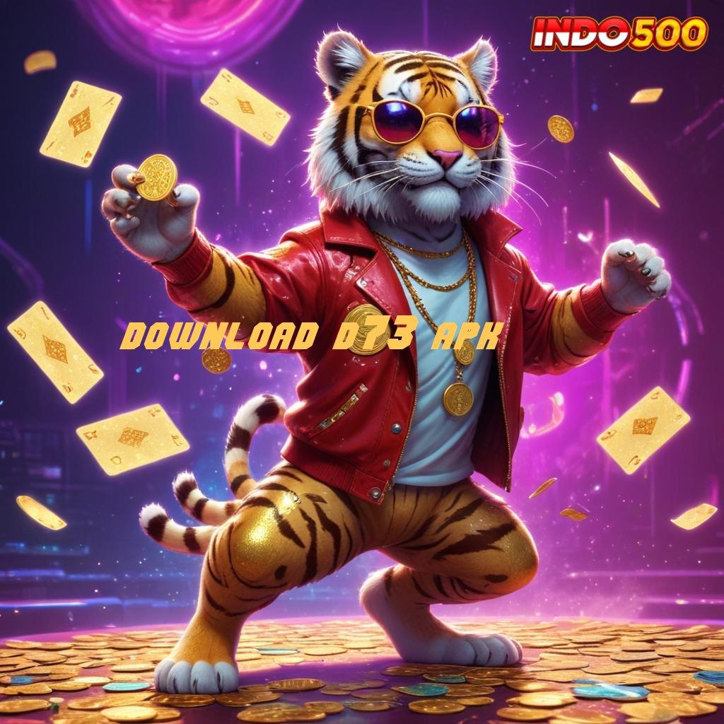 DOWNLOAD D73 APK 🐉 juara slot bijaksana fokus pada maxwin