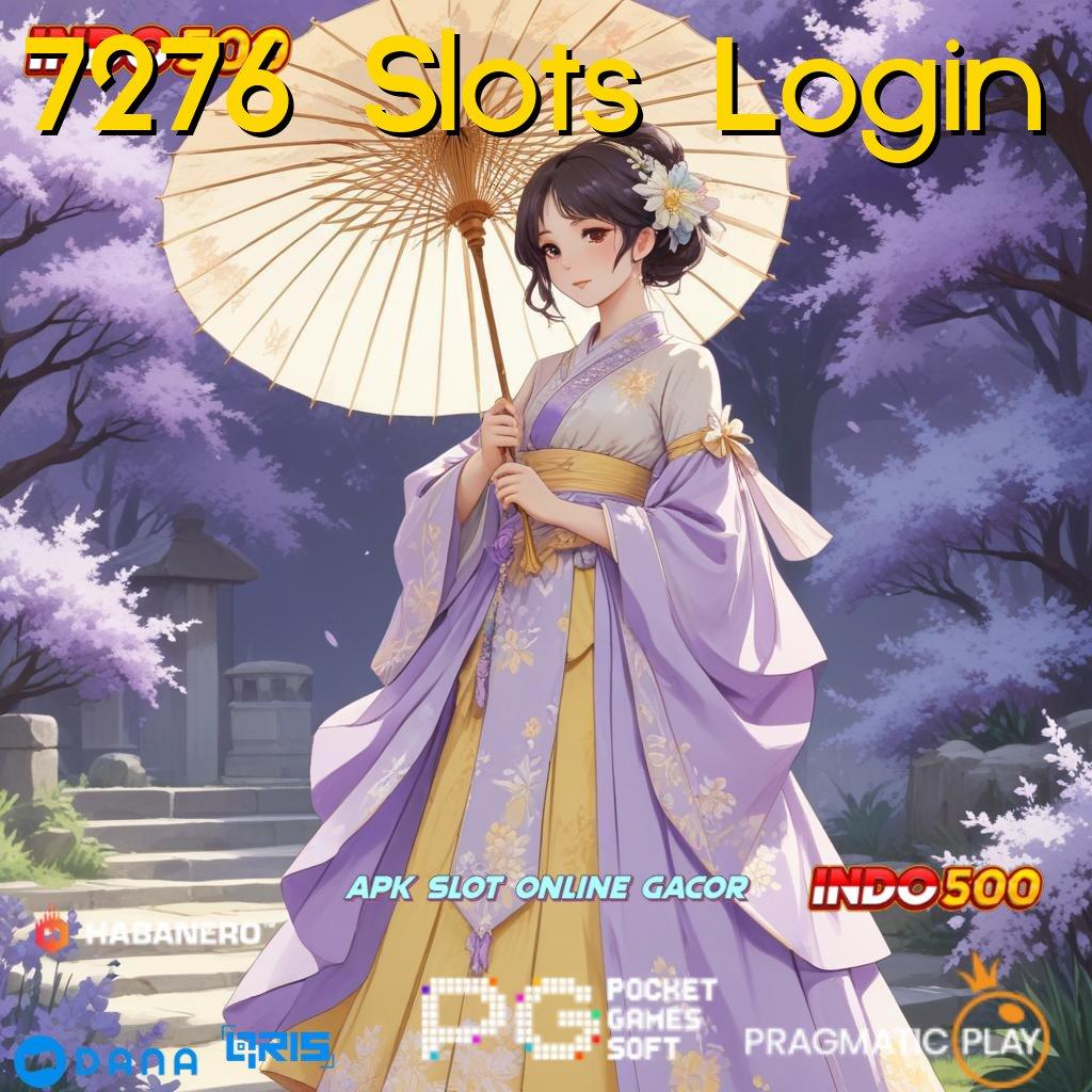 7276 Slots Login