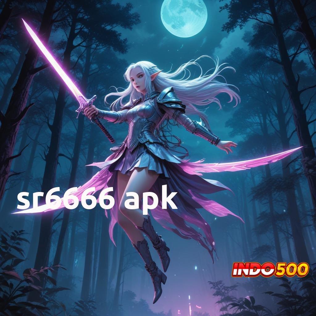 SR6666 APK ↪ mesin baru pilihan terbaik untuk profit maksimal