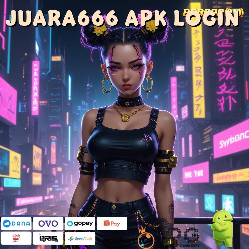 JUARA666 APK LOGIN # (Versi New) 2.577.66 optimal kilat event