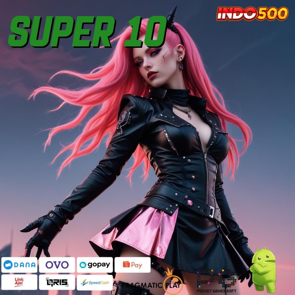 SUPER 10 praktis unik juara e-payment optimal