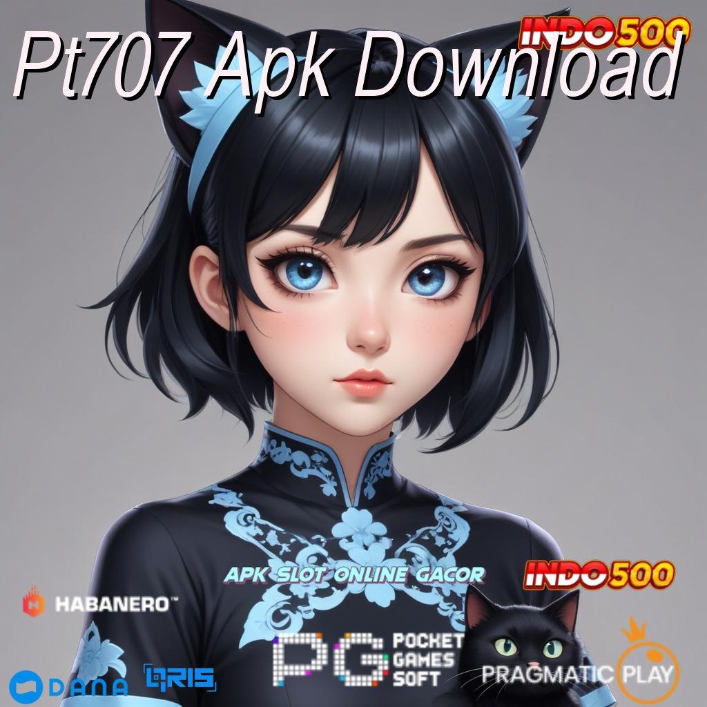 Pt707 Apk Download