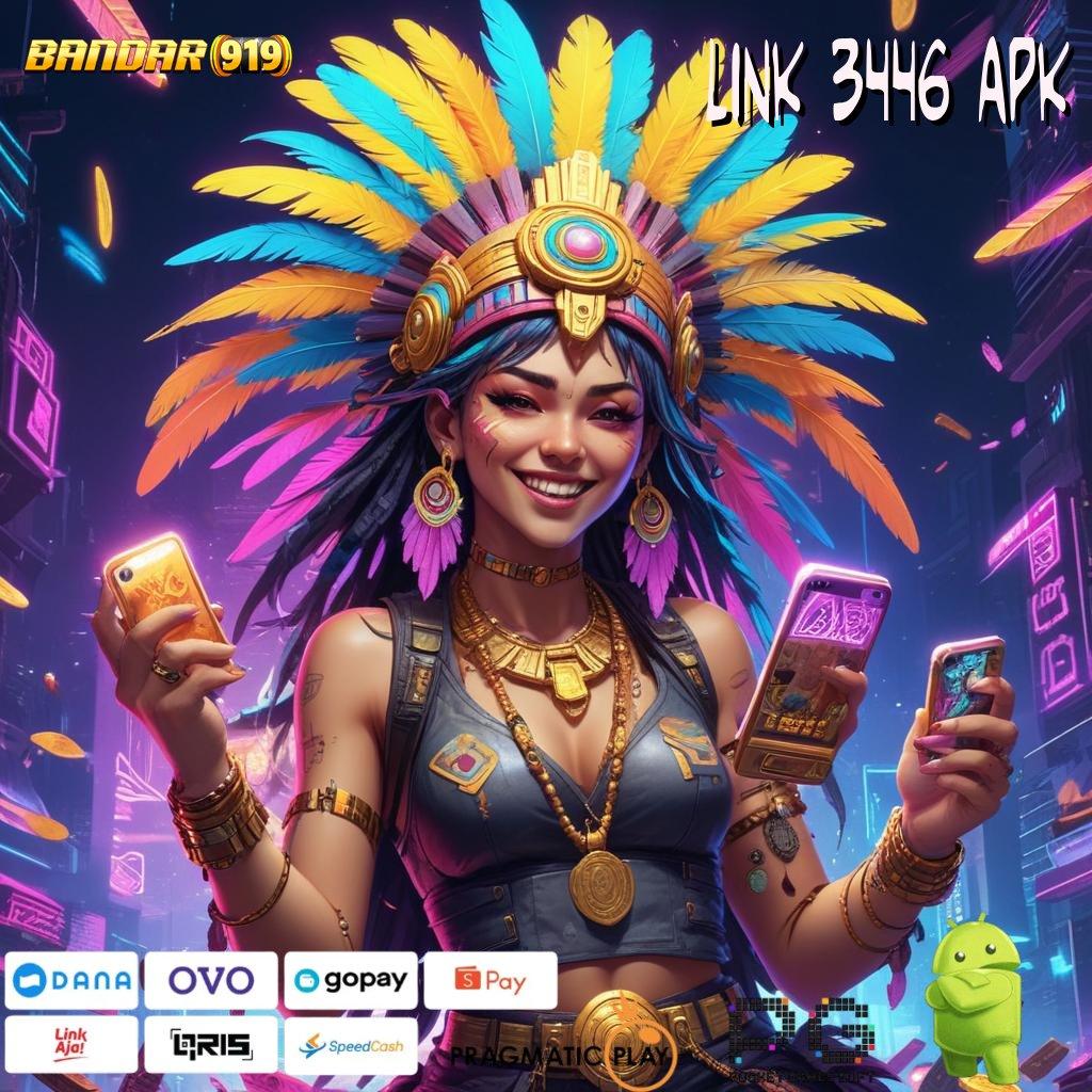 LINK 3446 APK : Peluang Langsung Android Unduh Valid