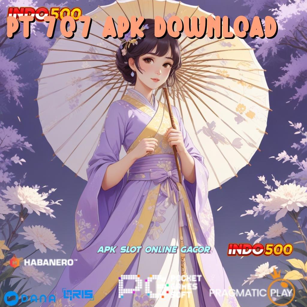 Pt 707 Apk Download