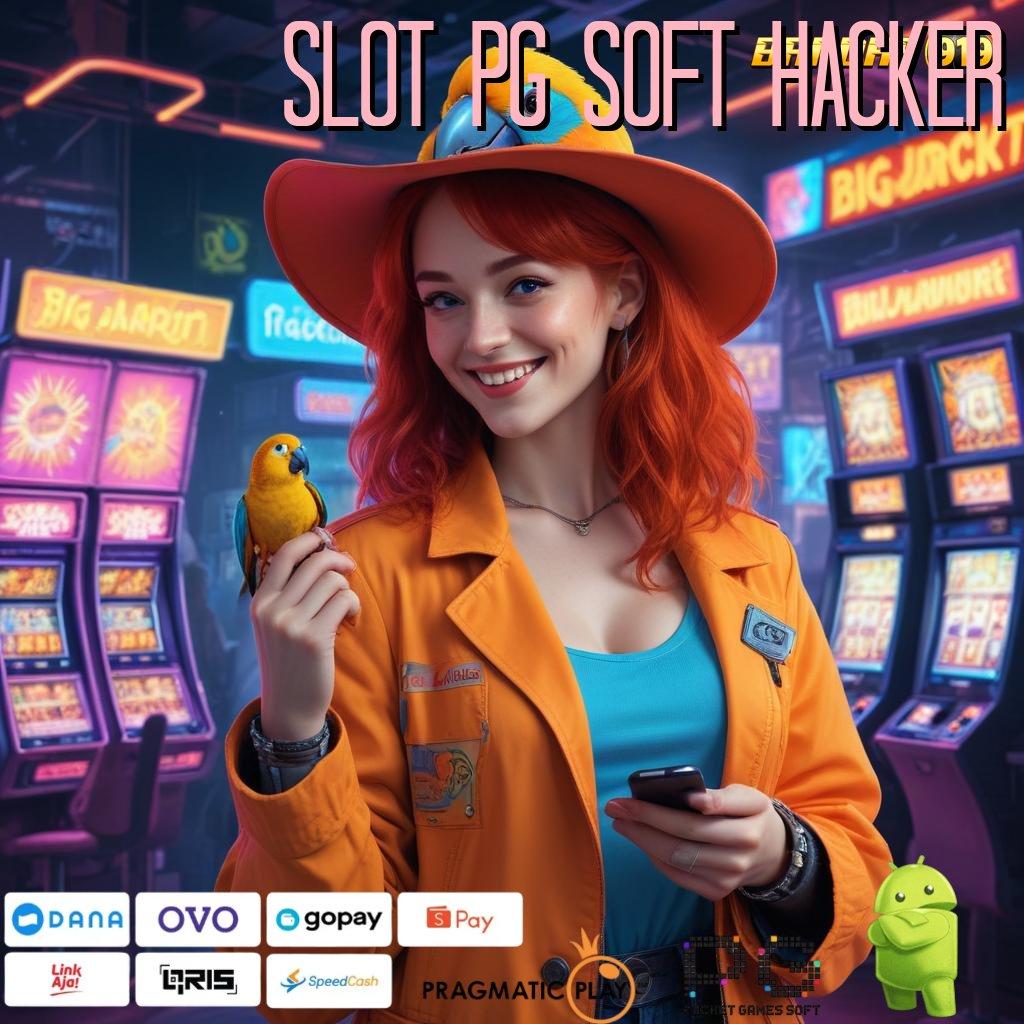 SLOT PG SOFT HACKER > ringkasan kesuksesan