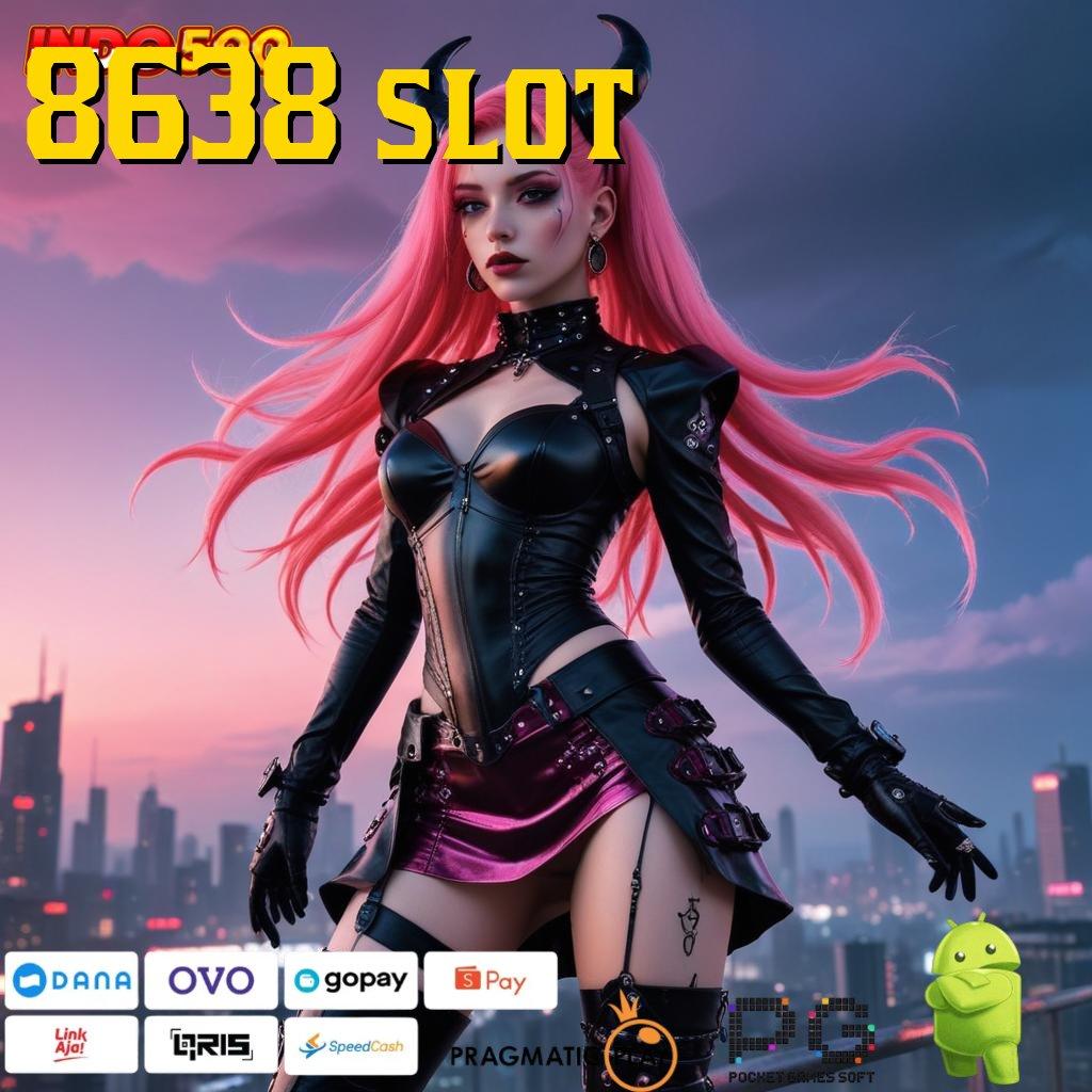 8638 SLOT Layanan Melimpah Rute Profit