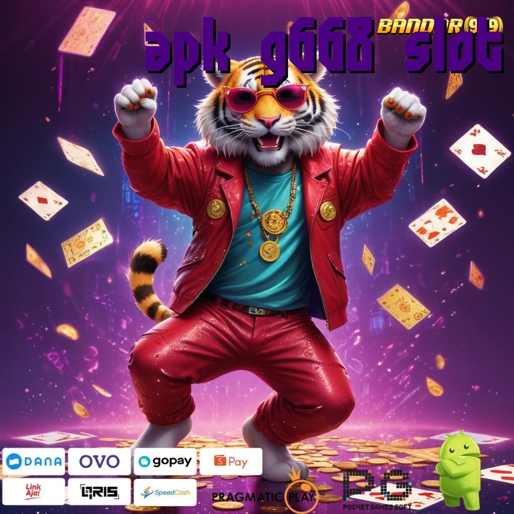 APK G668 SLOT # Putaran Peluang Scatter Gampang Tanpa Kendala