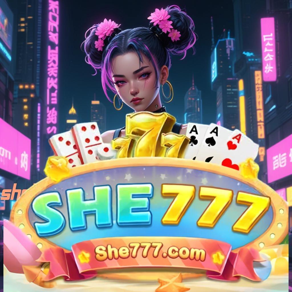 SHE777 GAMES Sekarang Kaya Permainan Yang Tidak Terkendala