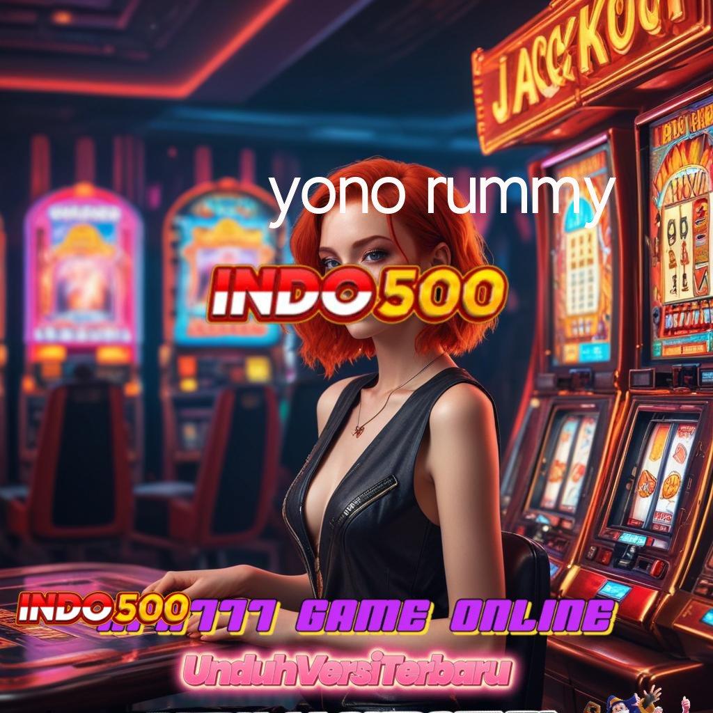 YONO RUMMY ➳ maxwin megah malam ini