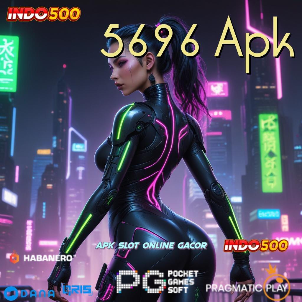 5696 Apk