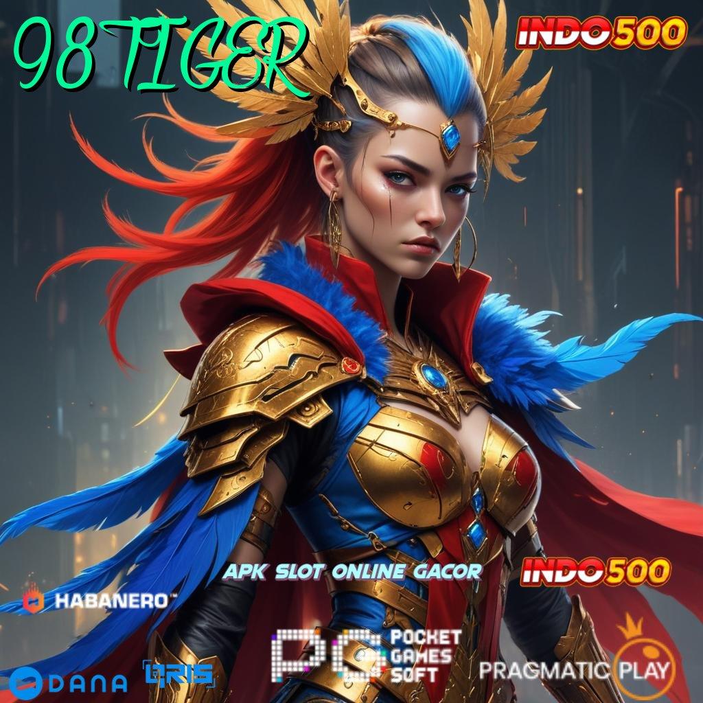 98 TIGER 🎮 APK Event Bonus Versi Terbaru Modul