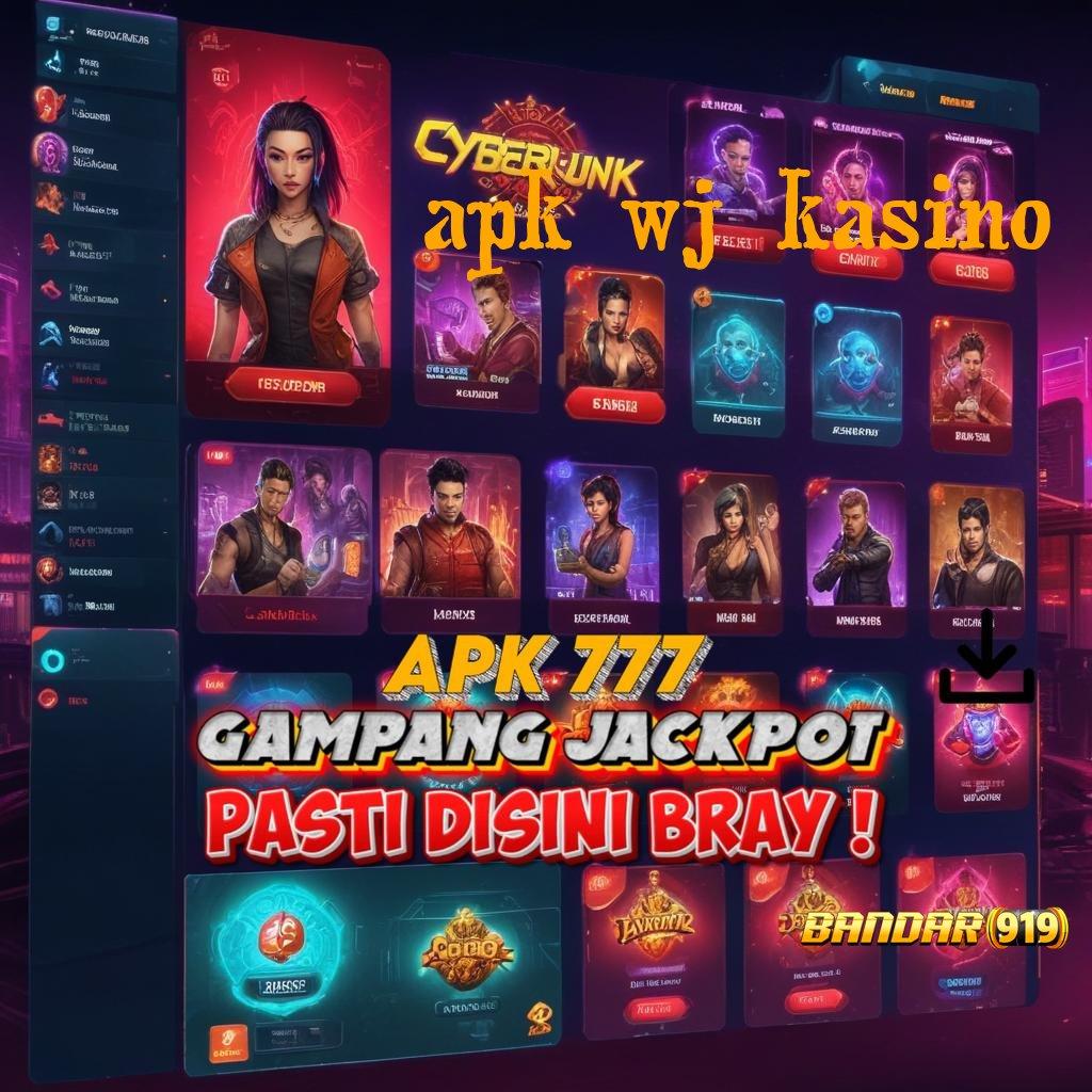 APK WJ KASINO 🥇 Pengisian Singkat Slot Gacor 777 Versi Terbaru Unduh Gratis