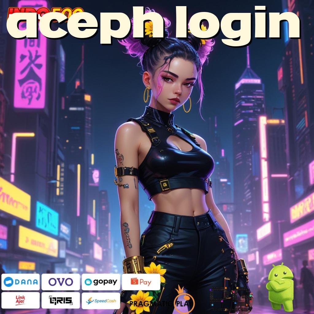 ACEPH LOGIN Aplikasi Jackpot Tanpa Kekalahan