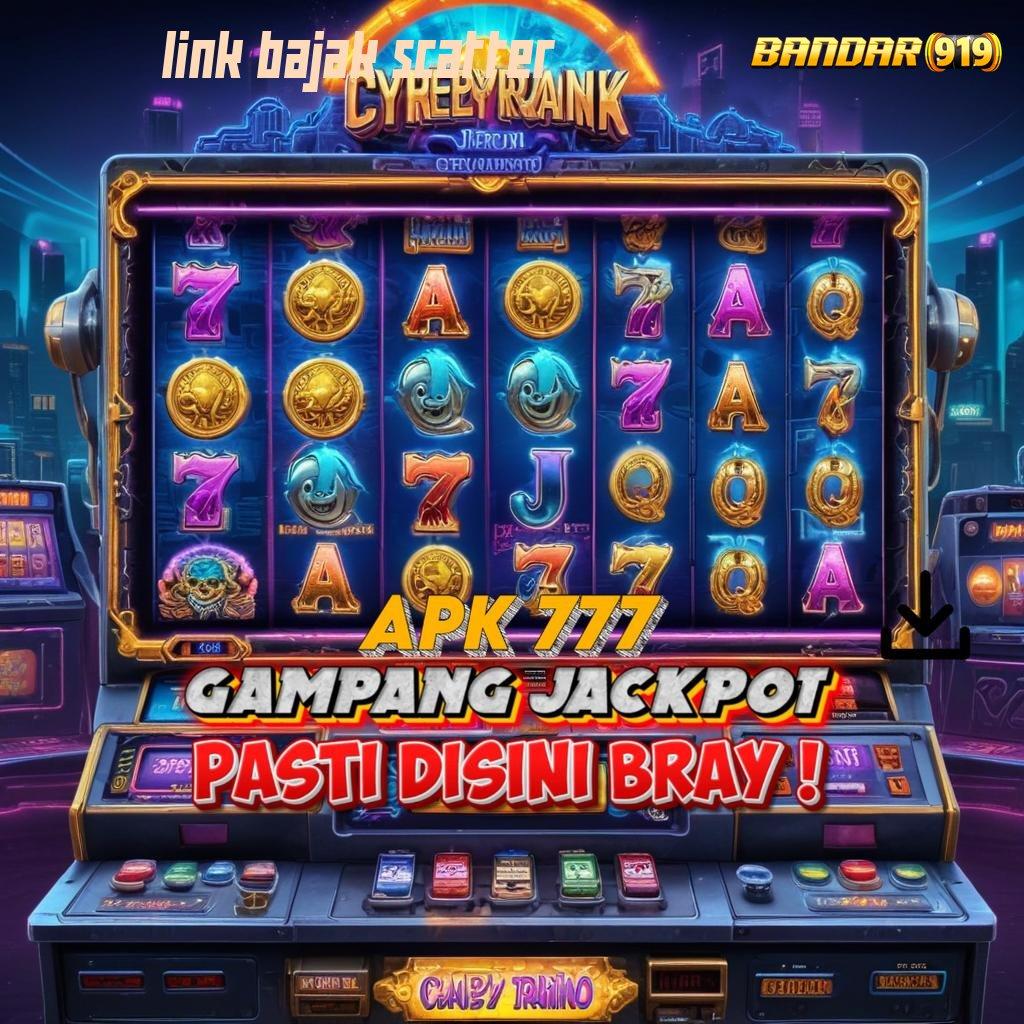 LINK BAJAK SCATTER ♍ Pembaruan APK Event Bonus Gratis Antarmuka