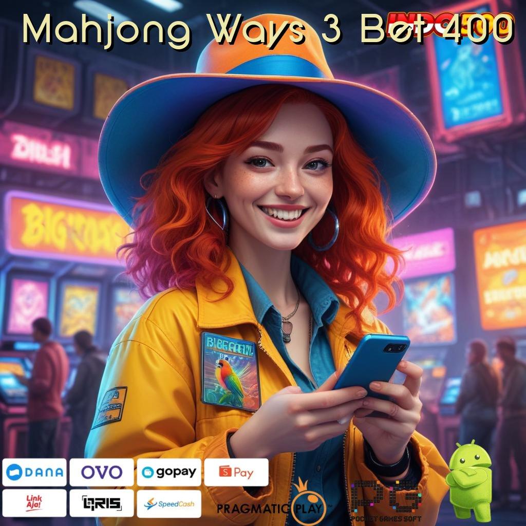 Mahjong Ways 3 Bet 400