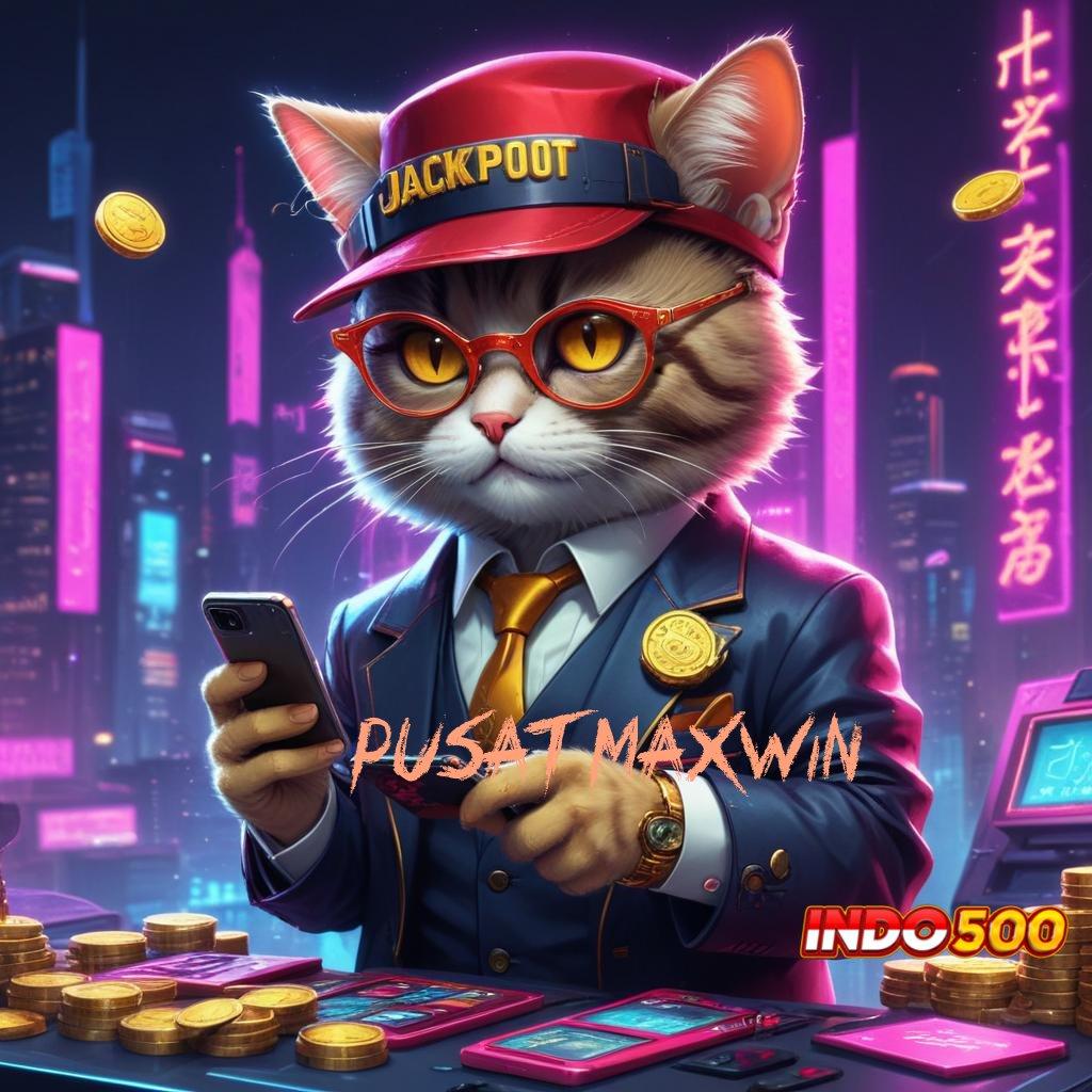 PUSAT MAXWIN : Game Baru Dengan Fitur Scatter Maksimal